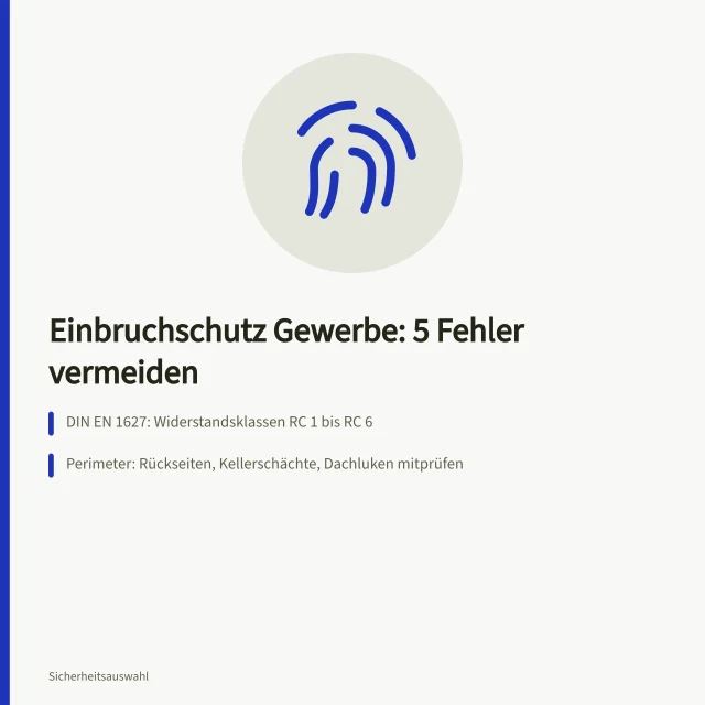 Karte zu fünf Einbruchschutz-Fehlern im Gewerbe mit Normen und Wartung. Einbruchschutz 5 Fehler im Gewerbe vermeiden