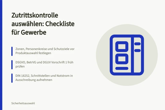 Checkliste zur Auswahl von Zutrittskontrollsystemen im Gewerbe. Zutrittskontrolle Checkliste für die Auswahl im Gewerbe
