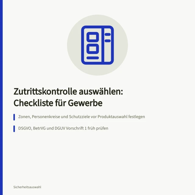Checkliste zur Auswahl von Zutrittskontrollsystemen im Gewerbe. Zutrittskontrolle Checkliste für die Auswahl im Gewerbe