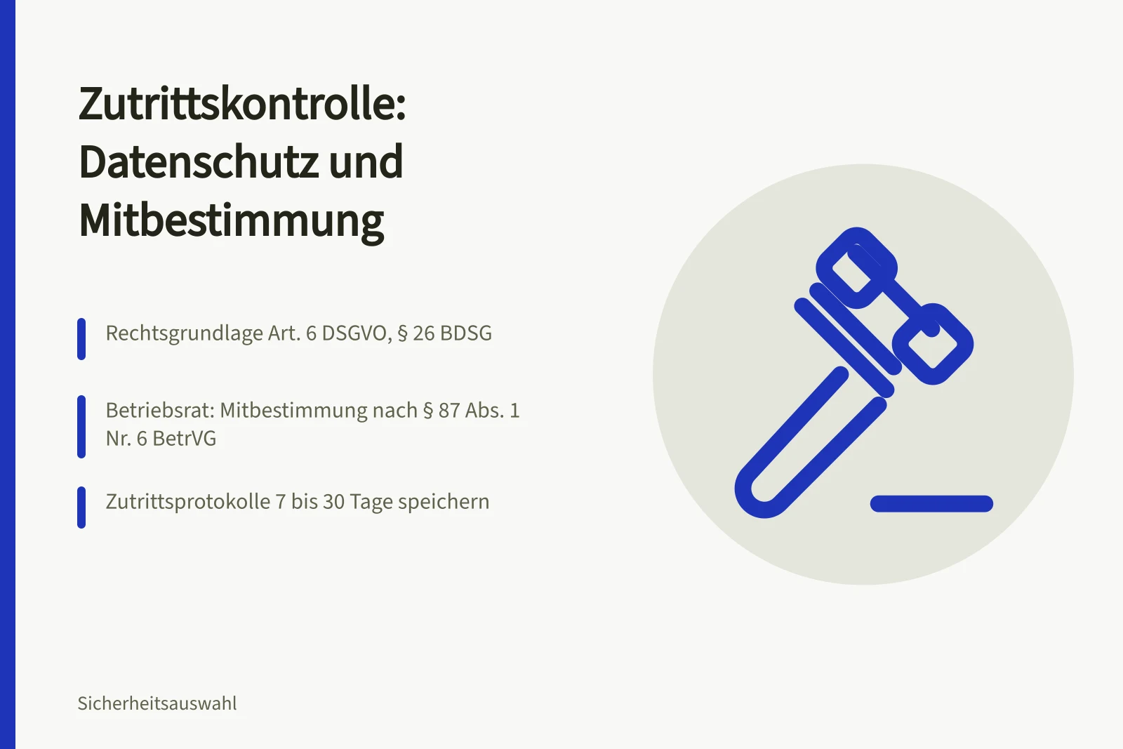 Zutrittskontrolle Datenschutz Betriebsrat Mitbestimmung Löschfristen